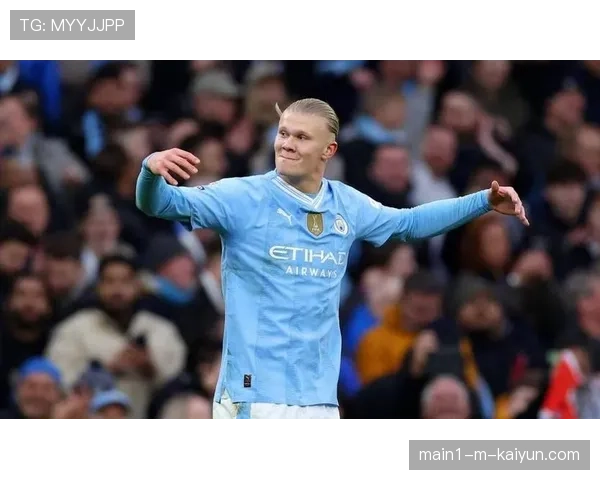 哈兰德遭遇连续进球荒 曼城锋线效率引发关注 哈兰德遭遇连续进球荒 曼城锋线效率引发关注